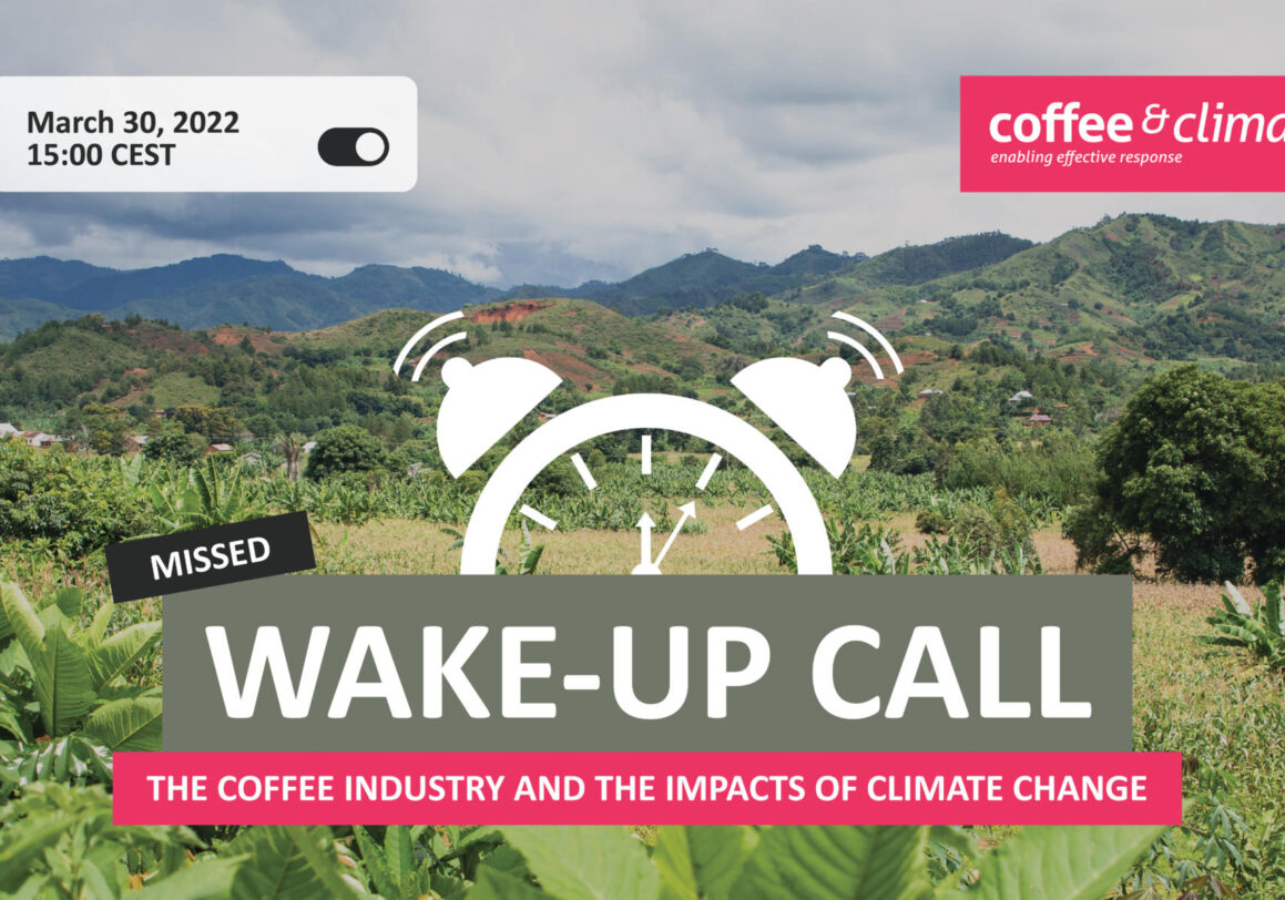 Webinar “Missed Wake-Up Call: The Coffee Industry and the Impacts of Climate Change”