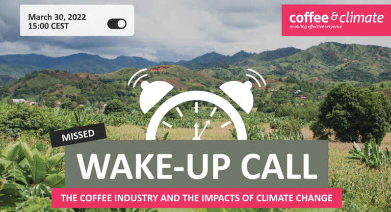 Webinar “Missed Wake-Up Call: The Coffee Industry and the Impacts of Climate Change” Thumbnail