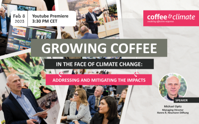 YouTube Premiere: “Growing Coffee in the Face of Climate Change – Addressing and Mitigating the Impacts”